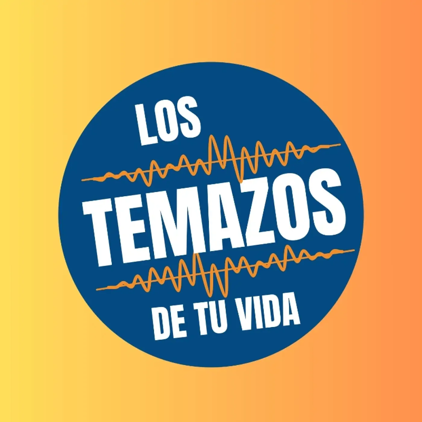 Los temazos de tu vida